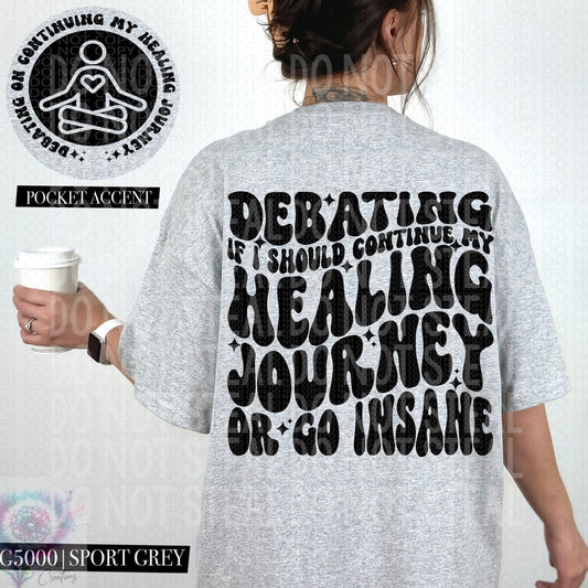 Debating Healthy or Go Insane