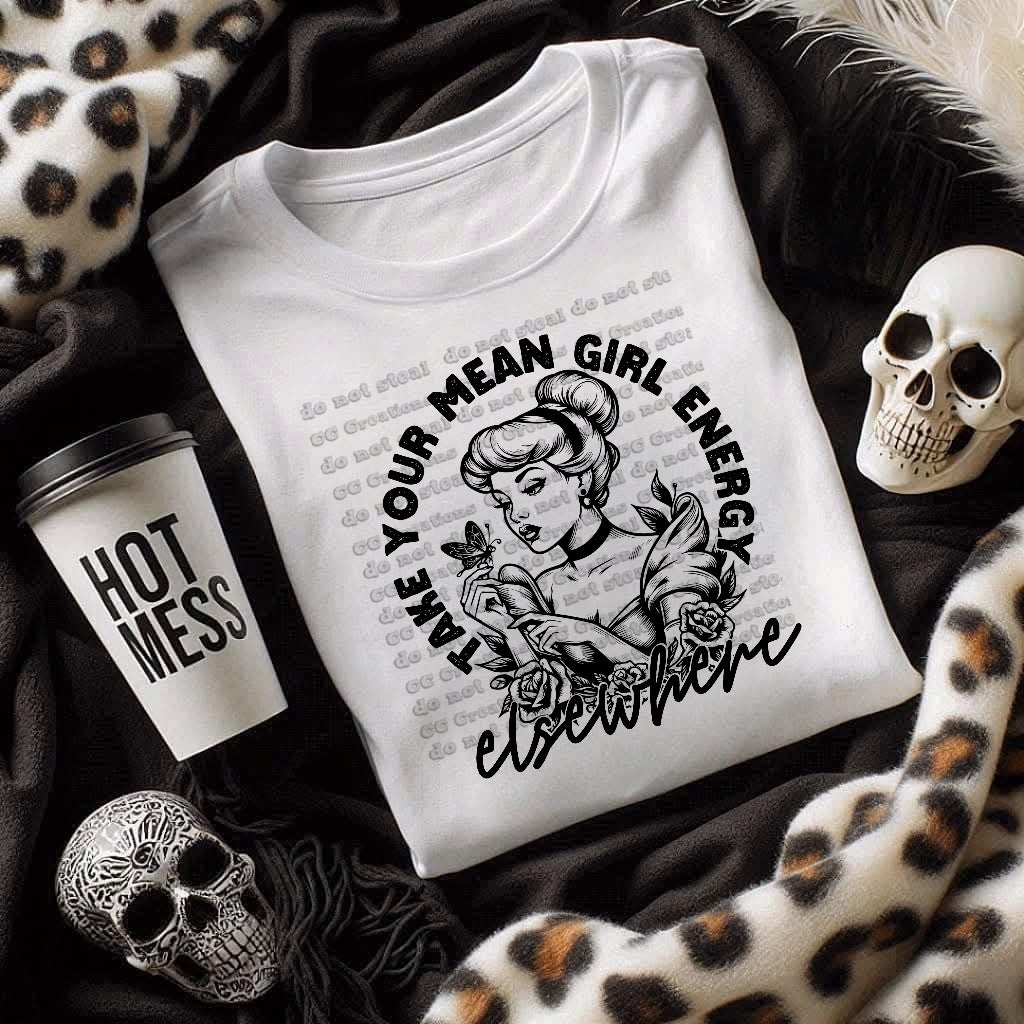 Take your Mean Girl Energy