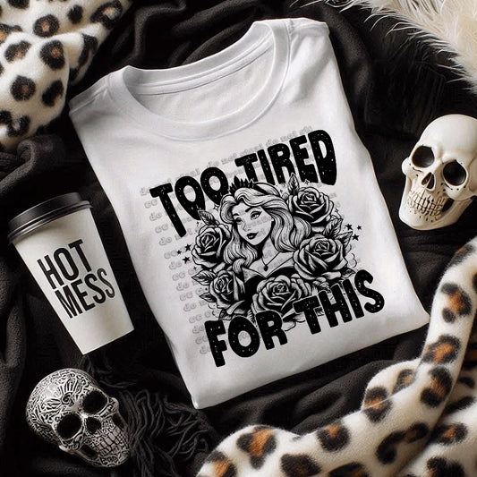 Too Tired Sleeping Beaut