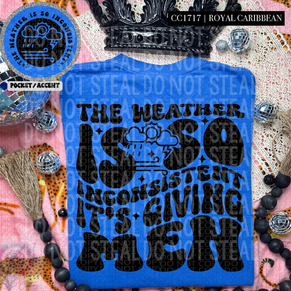 Weather is Inconsistent Men