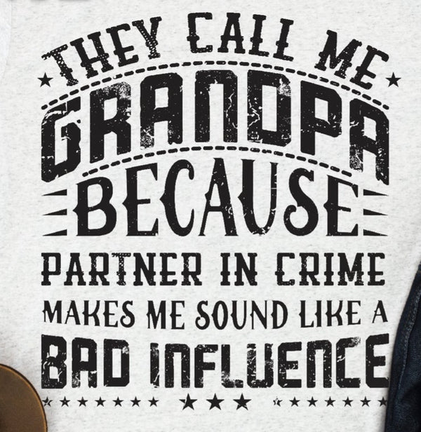 Grandpa Bad Influence