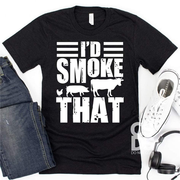 I'd Smoke