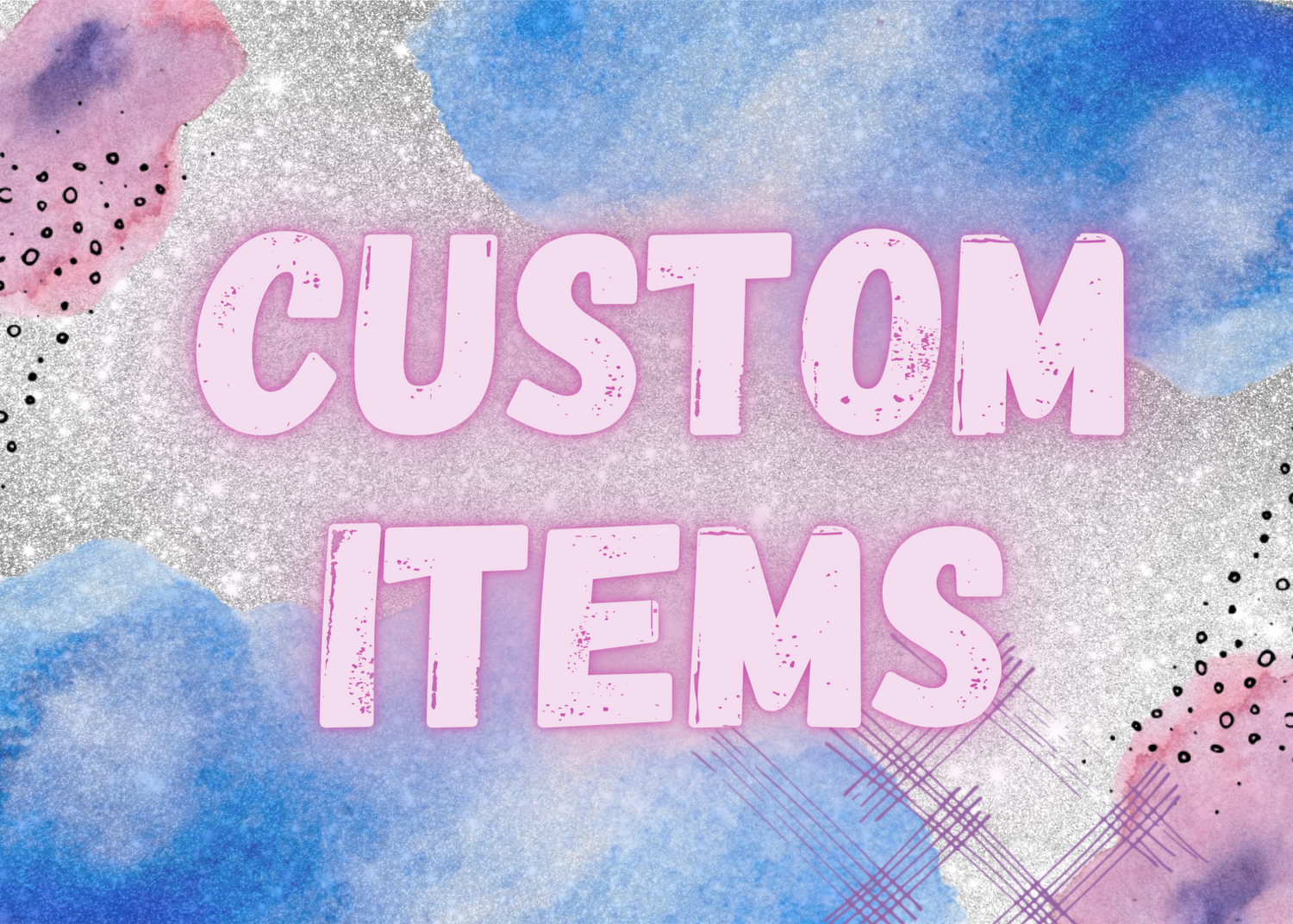 Custom Items