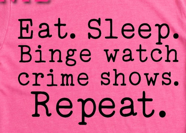 Eat Sleep Crime